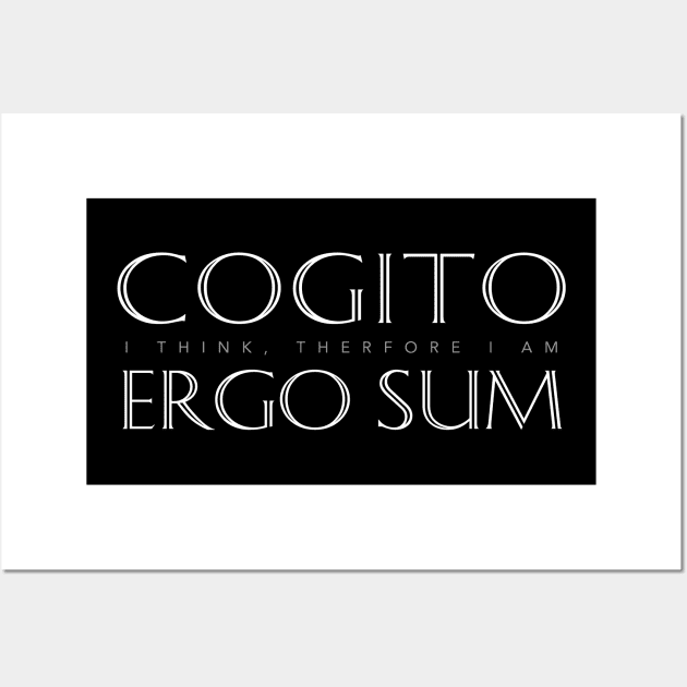Latin Inspirational Quote Cogito Ergo Sum I Think Therefore I